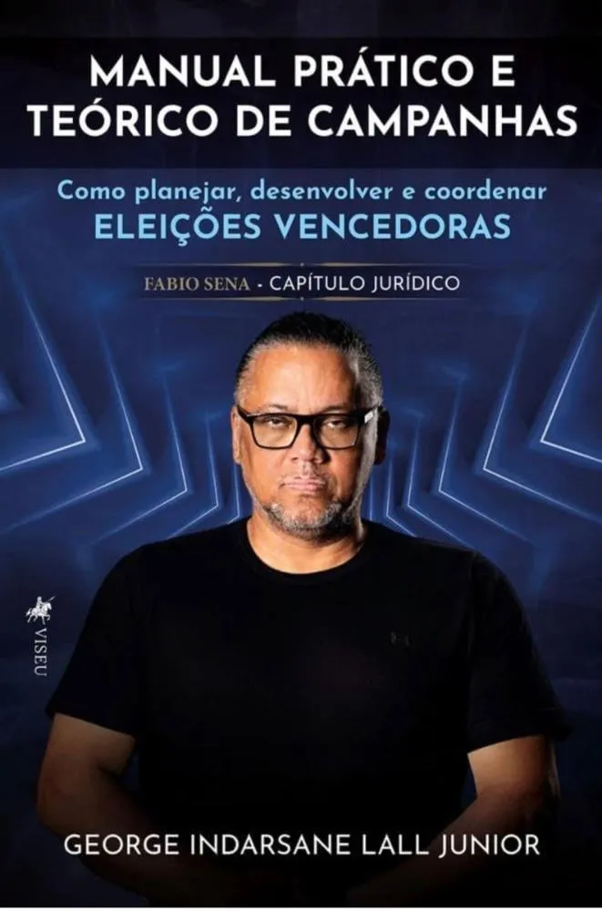 George Lall lança livro sobre estratégias e gestão de campanhas eleitorais